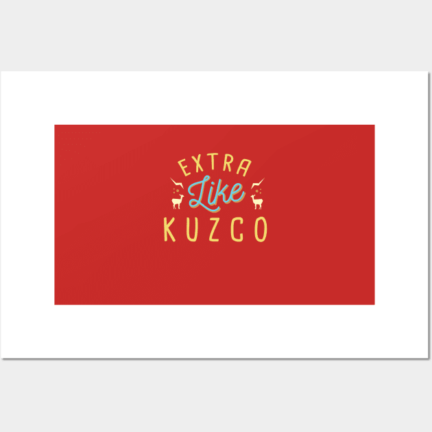 Extra like Kuzco Wall Art by LivelyLexie